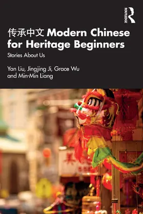Liu / Ji / Wu |  &#20256;&#25215;&#20013;&#25991; Modern Chinese for Heritage Beginners | Buch |  Sack Fachmedien