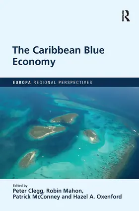 Clegg / Mahon / McConney | The Caribbean Blue Economy | Buch | 978-1-032-39989-8 | sack.de