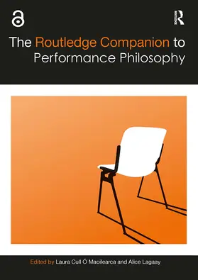 Cull Ó Maoilearca / Lagaay |  The Routledge Companion to Performance Philosophy | Buch |  Sack Fachmedien
