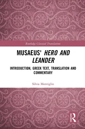 Montiglio |  Musaeus' Hero and Leander | Buch |  Sack Fachmedien