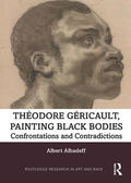 Alhadeff |  Theodore Gericault, Painting Black Bodies | Buch |  Sack Fachmedien