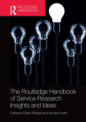 Bridges / Fowler | The Routledge Handbook of Service Research Insights and Ideas | Buch | 978-1-032-40023-5 | www.sack.de