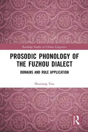 You |  Prosodic Phonology of the Fuzhou Dialect | Buch |  Sack Fachmedien