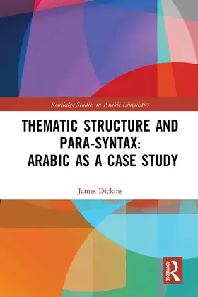 Dickins | Thematic Structure and Para-Syntax | Buch | 978-1-032-40040-2 | sack.de