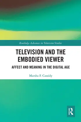 Cassidy |  Television and the Embodied Viewer | Buch |  Sack Fachmedien