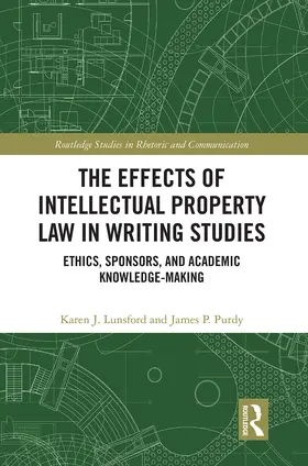 Lunsford / Purdy |  The Effects of Intellectual Property Law in Writing Studies | Buch |  Sack Fachmedien