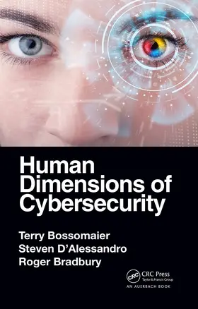 Bossomaier / D'Alessandro / Bradbury | Human Dimensions of Cybersecurity | Buch | 978-1-032-40098-3 | www.sack.de