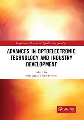 Jose / Ferreira |  Advances in Optoelectronic Technology and Industry Development | Buch |  Sack Fachmedien