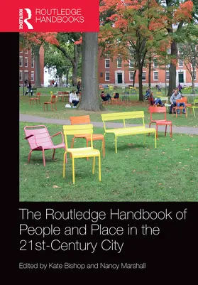 Bishop / Marshall |  The Routledge Handbook of People and Place in the 21st-Century City | Buch |  Sack Fachmedien