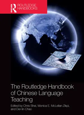 Shei / McLellan Zikpi / Chao |  The Routledge Handbook of Chinese Language Teaching | Buch |  Sack Fachmedien