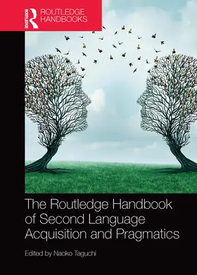Taguchi |  The Routledge Handbook of Second Language Acquisition and Pragmatics | Buch |  Sack Fachmedien