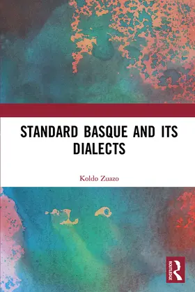 Zuazo |  Standard Basque and Its Dialects | Buch |  Sack Fachmedien