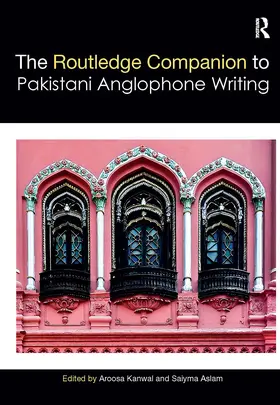Kanwal / Aslam |  Routledge Companion to Pakistani Anglophone Writing | Buch |  Sack Fachmedien