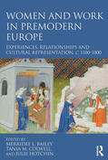 Bailey / Colwell / Hotchin |  Women and Work in Premodern Europe | Buch |  Sack Fachmedien
