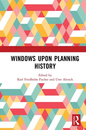 Fischer / Altrock | Windows Upon Planning History | Buch | 978-1-032-40189-8 | www.sack.de