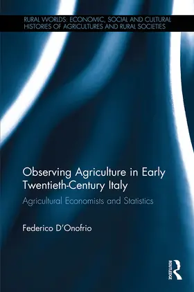 D'Onofrio |  Observing Agriculture in Early Twentieth-Century Italy | Buch |  Sack Fachmedien