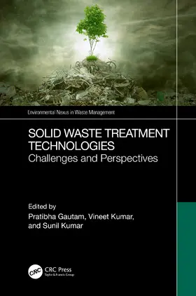 Gautam / Kumar | Solid Waste Treatment Technologies | Buch | 978-1-032-40302-1 | www.sack.de