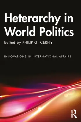 Cerny |  Heterarchy in World Politics | Buch |  Sack Fachmedien