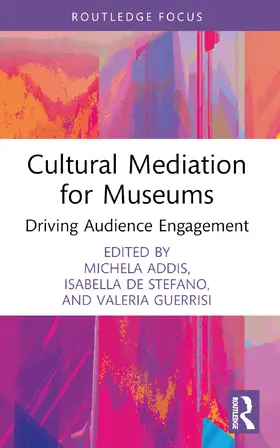 Addis / de Stefano / Guerrisi | Cultural Mediation for Museums | Buch | 978-1-032-40370-0 | sack.de