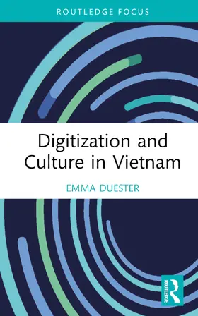 Duester |  Digitization and Culture in Vietnam | Buch |  Sack Fachmedien