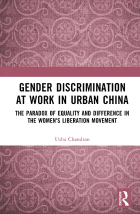 Chandran |  Gender Discrimination at Work in Urban China | Buch |  Sack Fachmedien