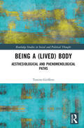 Griffero |  Being a Lived Body | Buch |  Sack Fachmedien