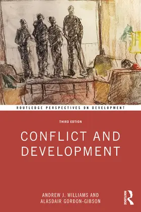 Gordon-Gibson / Williams | Conflict and Development | Buch | 978-1-032-40523-0 | sack.de