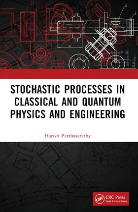 Parthasarathy |  Stochastic Processes in Classical and Quantum Physics and Engineering | Buch |  Sack Fachmedien