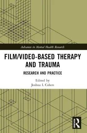 Cohen |  Film/Video-Based Therapy and Trauma | Buch |  Sack Fachmedien