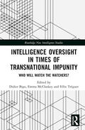 Bigo / Mc Cluskey / Treguer |  Intelligence Oversight in Times of Transnational Impunity | Buch |  Sack Fachmedien