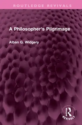 Widgery |  A Philosopher's Pilgrimage | Buch |  Sack Fachmedien