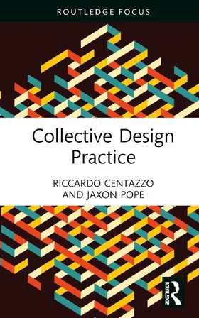 Pope / Centazzo |  Collective Design Practices | Buch |  Sack Fachmedien
