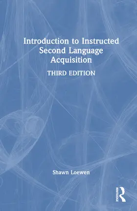 Loewen |  Introduction to Instructed Second Language Acquisition | Buch |  Sack Fachmedien