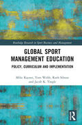 Rayner / Webb / Sibson |  Global Sport Management Education | Buch |  Sack Fachmedien