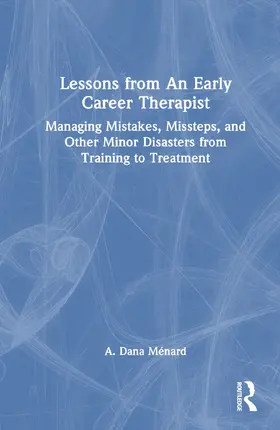 Ménard | Lessons from An Early Career Therapist | Buch | 978-1-032-40928-3 | www.sack.de