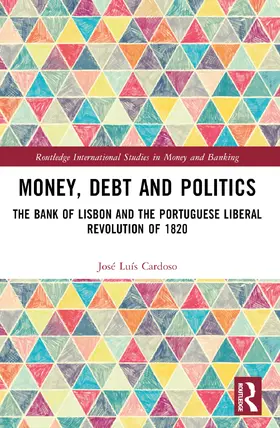 Cardoso |  Money, Debt and Politics | Buch |  Sack Fachmedien