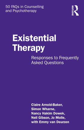 Arnold-Baker / van Deurzen / Wharne | Existential Therapy | Buch | 978-1-03-240985-6 | sack.de