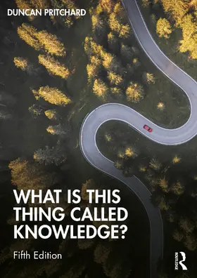 Pritchard |  What is this thing called Knowledge? | Buch |  Sack Fachmedien