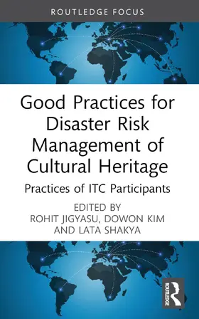 Jigyasu / Kim / Shakya |  Good Practices for Disaster Risk Management of Cultural Heritage | Buch |  Sack Fachmedien