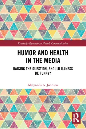 Johnson |  Humor and Health in the Media | Buch |  Sack Fachmedien