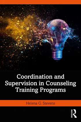 Stevens |  Coordination and Supervision in Counseling Training Programs | Buch |  Sack Fachmedien