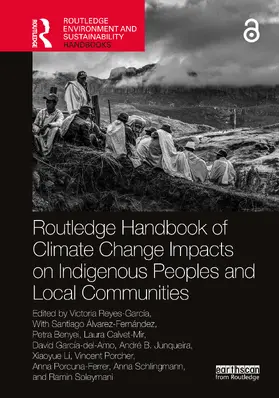 Reyes-García |  Routledge Handbook of Climate Change Impacts on Indigenous Peoples and Local Communities | Buch |  Sack Fachmedien