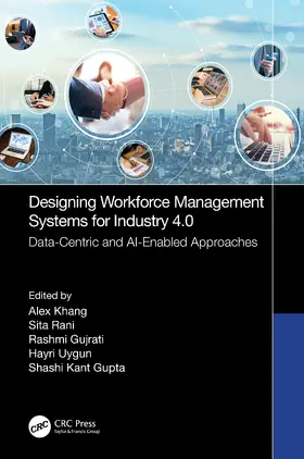 Khang / Rani / Gujrati |  Designing Workforce Management Systems for Industry 4.0 | Buch |  Sack Fachmedien