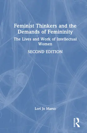 Marso | Feminist Thinkers and the Demands of Femininity | Buch | 978-1-032-41318-1 | www.sack.de