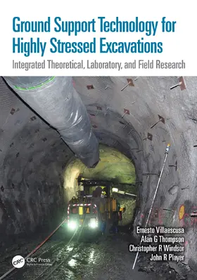 Thompson / Villaescusa / Windsor |  Ground Support Technology for Highly Stressed Excavations | Buch |  Sack Fachmedien
