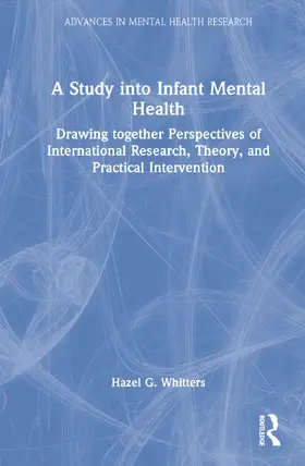 Whitters |  A Study into Infant Mental Health | Buch |  Sack Fachmedien