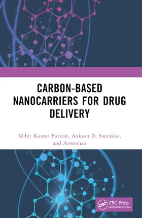 Purkait / Sontakke / Anweshan |  Carbon-Based Nanocarriers for Drug Delivery | Buch |  Sack Fachmedien