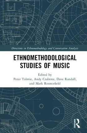 Crabtree / Tolmie / Randall |  Ethnomethodological Studies of Music | Buch |  Sack Fachmedien