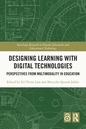 Lim / Querol-Julian / Querol-Julián |  Designing Learning with Digital Technologies | Buch |  Sack Fachmedien