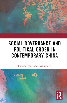 Feng |  Social Governance and Political Order in Contemporary China | Buch |  Sack Fachmedien